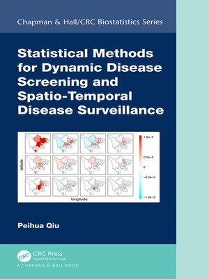cover image of Statistical Methods for Dynamic Disease Screening and Spatio-Temporal Disease Surveillance